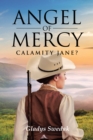 Image for Angel of Mercy: Calamity Jane?