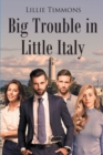 Image for Big Trouble in Little Italy