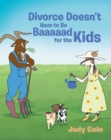 Image for Divorce Doesn&#39;t Have to Be Baaaaad for the Kids