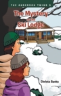 Image for The Anderson Twins : The Mystery at the Ski Lodge: The Mystery at the Ski Lodge