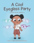 Image for A Cool Eyeglass Party