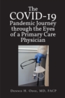 Image for COVID Pandemic Journey through the Eyes of a Primary Care Physician