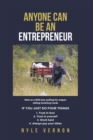 Image for Anyone Can Be An Entrepreneur