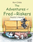 Image for Adventures of Fred and Riskers: RazolyaEUR(tm)s Heroes