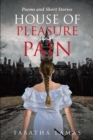 Image for House of Pleasure and Pain