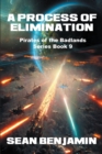 Image for Process of Elimination: Pirates of the Badlands Series