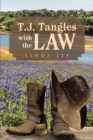 Image for T.J. Tangles with the Law