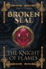 Image for Broken Seal: The Knight Of Flames