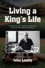 Image for Living a King&#39;s Life: The Story of the 2009 Kalamazoo Kings from the Radio Broadcast Booth