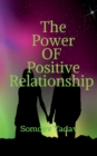 Image for The Power of Positive Relationships