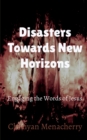 Image for Disasters Towards New Horizons