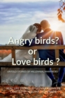 Image for &#39;Love&#39; birds ? or &#39;Angry&#39; birds ?