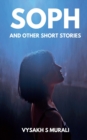 Image for Soph and Other Short Stories