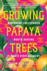 Image for Growing Papaya Trees