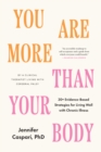 Image for You Are More Than Your Body