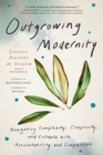 Image for Outgrowing Modernity
