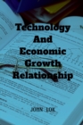 Image for Technology And Economic Growth Close Relationship