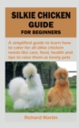 Image for Silkie Chicken Guide for Beginners