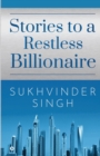 Image for Stories to a Restless Billionaire