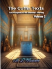 Image for The Coffin Texts : Sacred Spells of the Afterlife&#39;s Journey Volume 2