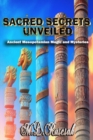 Image for Sacred Secrets Unveiled : Ancient Mesopotamian Magic and Mysteries