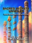 Image for Sacred Secrets Unveiled : Ancient Mesopotamian Magic and Mysteries