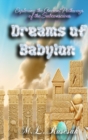 Image for Dreams of Babylon : Exploring the Ancient Pathways of the Subconscious