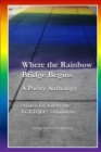 Image for Where the Rainbow Bridge Begins: A Poetry Anthology