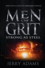 Image for Men of Grit - Strong as Steel