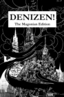 Image for Denizen! The Magonian Edition