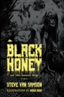 Image for Black Honey And Other Unsavory Things