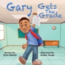 Image for Gary Gets The Grade