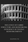 Image for Influence of fabric structure and reinforcing efficiency of textile reinforcements