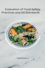 Image for Evaluation of Food Safety Practices and Oil Standards