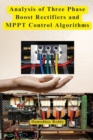 Image for Analysis of Three Phase Boost Rectifiers and MPPT Control Algorithms