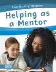 Image for Community Helpers: Helping as a Mentor