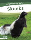 Image for Neighborhood Safari: Skunks