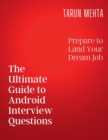 Image for The Ultimate Guide to Android Interview Questions