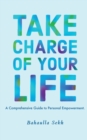 Image for Take Charge Of Your Life