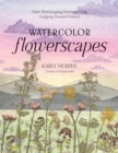 Image for Watercolor Flowerscapes