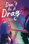Image for Don&#39;t Be a Drag