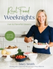 Image for Real Food Weeknights