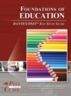 Image for Foundations of Education DANTES / DSST Test Study Guide