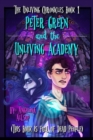 Image for Peter Green &amp; The Unliving Academy: This Book is Full of Dead People