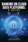 Image for Banking on Cloud Data Platforms: A Guide
