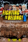 Image for Fighting to Belong!