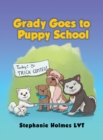Image for Grady Goes to Puppy School