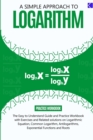 Image for A Simple Approach to Logarithm
