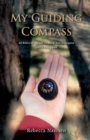 Image for My Guiding Compass: 12 Biblical Verses to Help You Navigate Life&#39;s Struggles