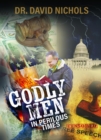 Image for Godly Men in Perilous Time